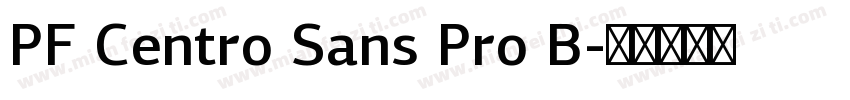 PF Centro Sans Pro B字体转换